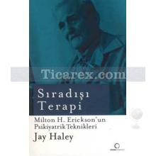 Sıradışı Terapi | Jay Haley