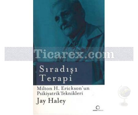 Sıradışı Terapi | Jay Haley - Resim 1