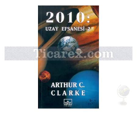 2010: Uzay Efsanesi - 2 | Arthur C. Clarke - Resim 1