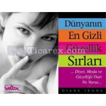 Dünyanın En Gizli Güzellik Sırları | Diane Irons