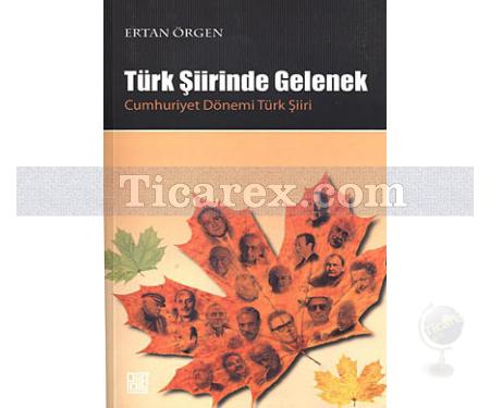 Türk Şiirinde Gelenek | Ertan Örgen - Resim 1