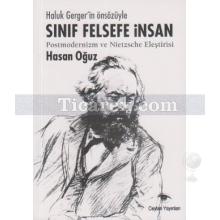 Sınıf, Felsefe, İnsan | Hasan Oğuz