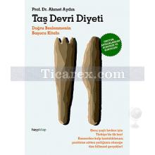 Taş Devri Diyeti | Ahmet Aydın