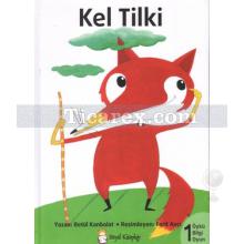 Kel Tilki | Betül Kanbolat