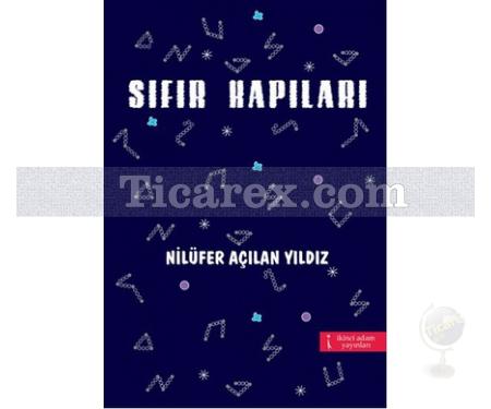 Sıfır Kapıları | Nilüfer Açılan Yıldız - Resim 1