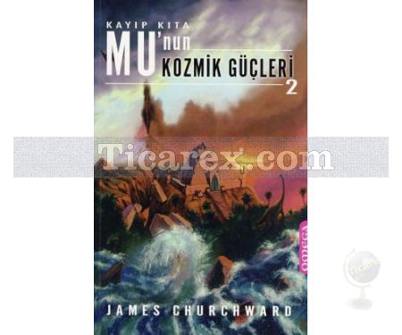 Kayıp Kıta - Mu'nun Kozmik Güçleri 2 | James Churchward - Resim 1