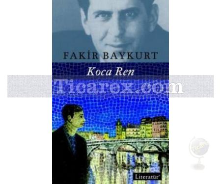 Koca Ren | Fakir Baykurt - Resim 1