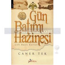 Gün Batımı Hazinesi | Caner Tek