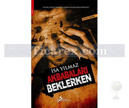 Akbabaları Beklerken | İsa Yılmaz - Resim 1