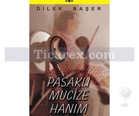 Pasaklı Mucize Hanım | Dilek Başer - Resim 1