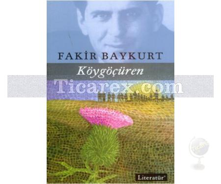 Köygöçüren | Fakir Baykurt - Resim 1