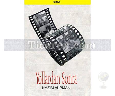 Yollardan Sonra | Nazım Alpman - Resim 1