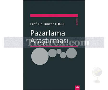 Pazarlama Araştırması | Tuncer Tokol - Resim 1