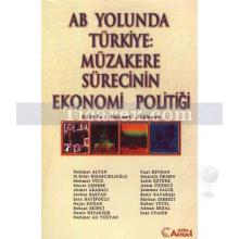 ab_yolunda_turkiye_muzakere_surecinin_ekonomi_politigi