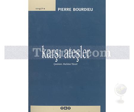 Karşı Ateşler | Pierre Bourdieu - Resim 1