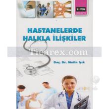 Hastanelerde Halkla İlişkiler | Metin Işık