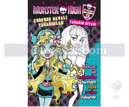 Monster High: Korkunç Havalı Tasarımlar | Kolektif - Resim 1