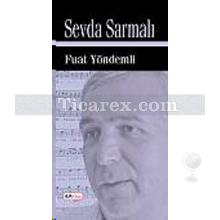 Sevda Sarmalı | Fuat Yöndemli