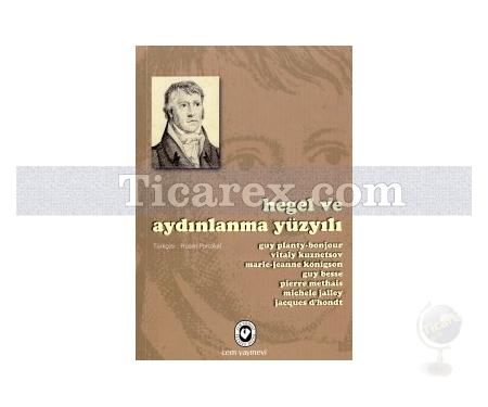 Hegel ve Aydınlanma Yüzyılı | Kolektif - Resim 1