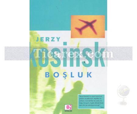 Boşluk | Jerzy Kosinski - Resim 1