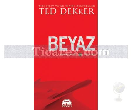 Beyaz | Çember Serisi - Kitap 3 | Ted Dekker - Resim 1