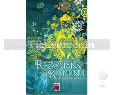 Rezonans Kanunu | İsteklerin Yönetimi | Pierre Franckh - Resim 1