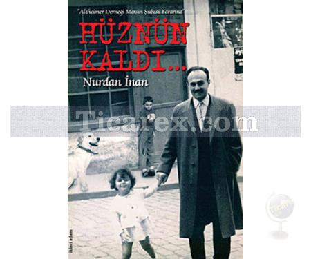 Hüznün Kaldı | Nurdan İnan - Resim 1