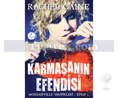 Karmaşanın Efendisi | Morganvile Vampirleri 5. Kitap | Rachel Caine - Resim 1