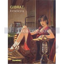 Erteleyiş | Jean Pierre Gibrat