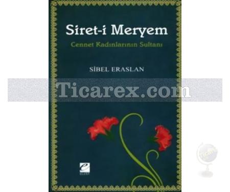 Siret-i Meryem | Sibel Eraslan - Resim 1