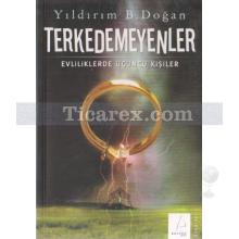 terkedemeyenler