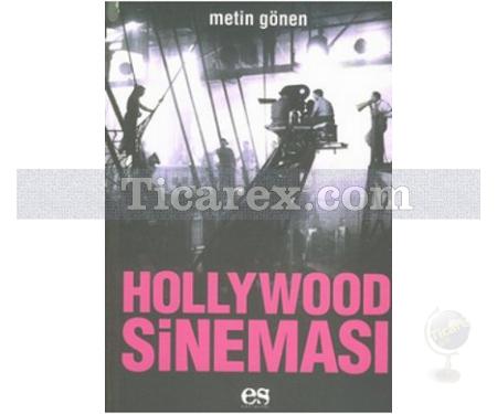 Hollywood Sineması | Metin Gönen - Resim 1