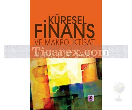 Küresel Finans ve Makro İktisat | Vural Fuat Savaş - Resim 1