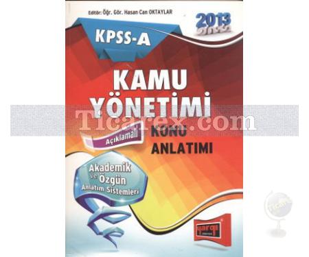 2013 KPSS - A Kamu Yönetimi | Kamu Yönetimi - Yargı Yayınevi - Resim 1