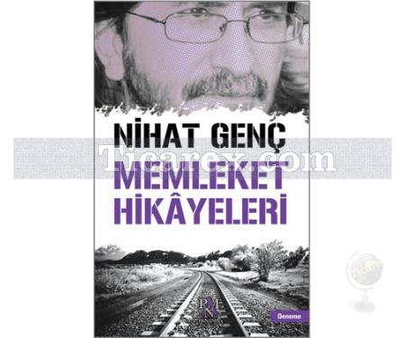 Memleket Hikayeleri | Nihat Genç - Resim 1