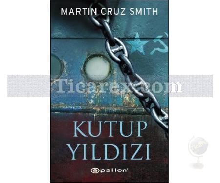 Kutup Yıldızı | Martin Cruz Smith - Resim 1