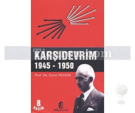 Karşı Devrim | 1945 - 1950 | Çetin Yetkin - Resim 1