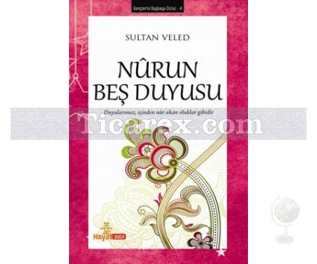 Nurun Beş Duyusu | Sultan Veled - Resim 1