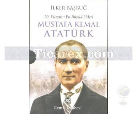 Mustafa Kemal Atatürk (2 Cilt) | İlker Başbuğ - Resim 1