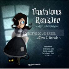 Unutulmuş Renkler | Silvia G. Guirado