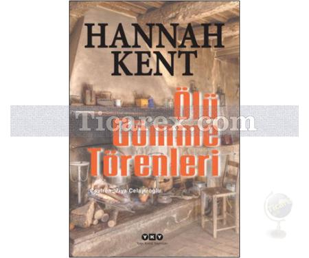 Ölü Gömme Törenleri | Hannah Kent - Resim 1