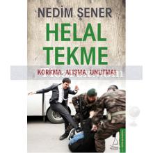 Helal Tekme | Nedim Şener