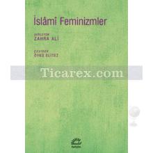 İslami Feminizmler | Zahra Ali