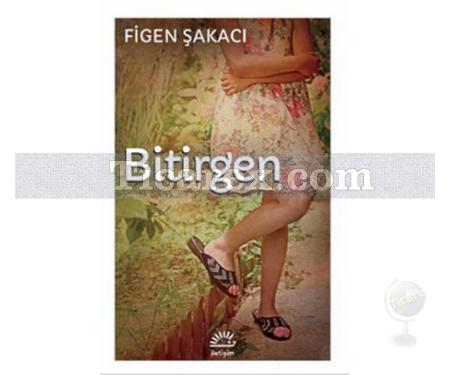 Bitirgen | Figen Şakacı - Resim 1