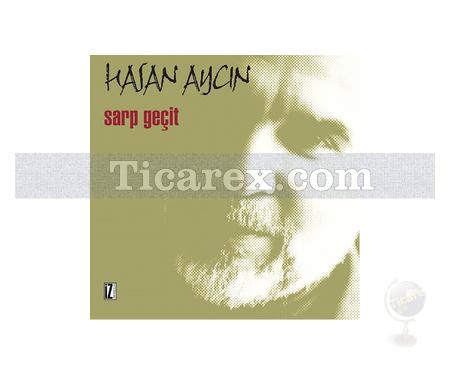 Sarp Geçit | Hasan Aycın - Resim 1