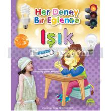 Işık | Her Deney Bir Eğlence | Kolektif