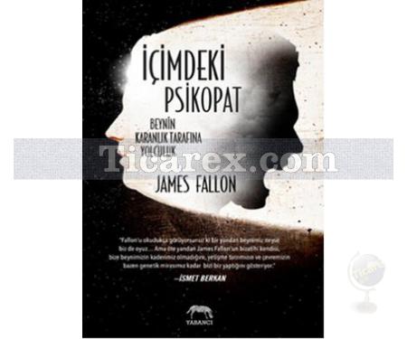 İçimdeki Psikopat | James Fallon - Resim 1