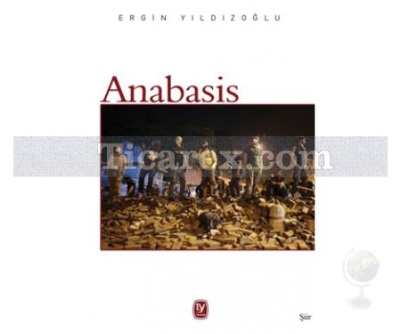 Anabasis | Ergin Yıldızoğlu - Resim 1