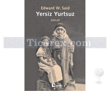 Yertsiz Yurtsuz | Edward W. Said - Resim 1