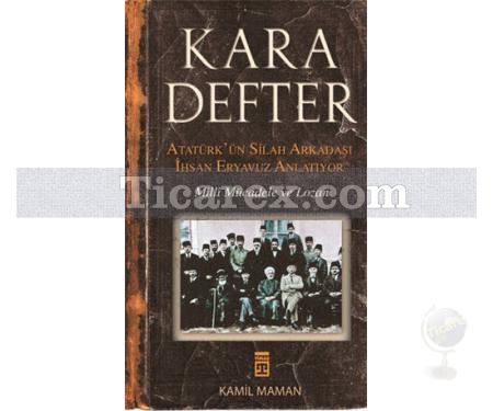 Kara Defter | İhsan Eryavuz, Kamil Maman - Resim 1